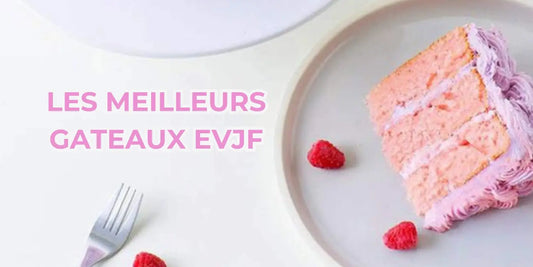 GATEAUX EVJF