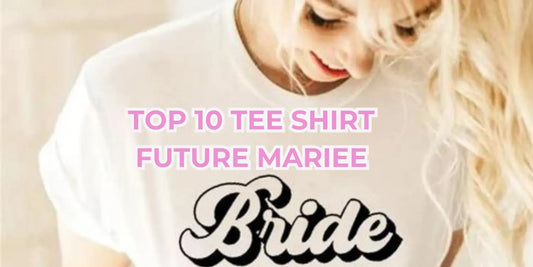 TOP 10 Tee Shirts Future Mariée EVJF